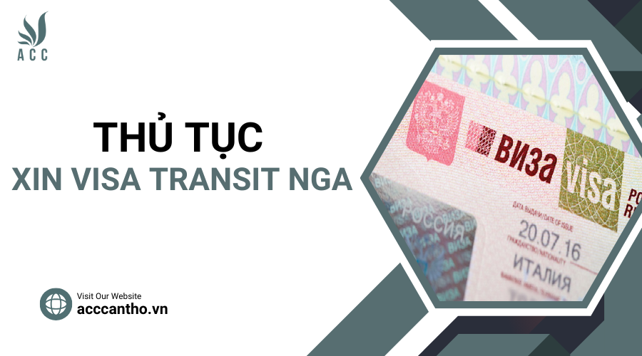 Các giấy tờ cần thiết để làm thủ tục xin visa quá cảnh Nga