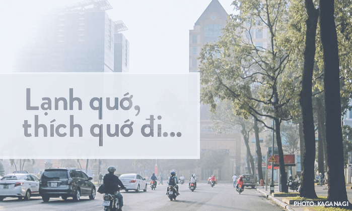 Người Sài Gòn áo khoác mỏng trong tiết trời se lạnh