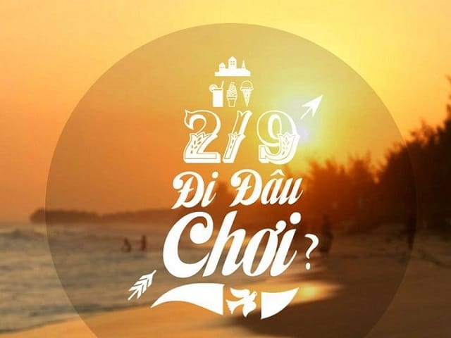 2/9 này, bạn đã “xếp tour” đi đâu chưa? Cùng tôi khám phá những điểm đến “hot” nhất!